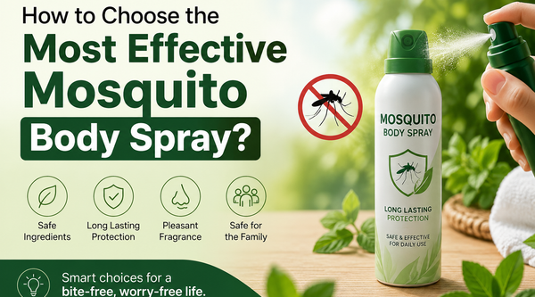 How to Choose the Most Effective Mosquito Body Spray